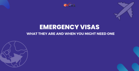 Emergency Visas: What They Are and When You Might Need One
